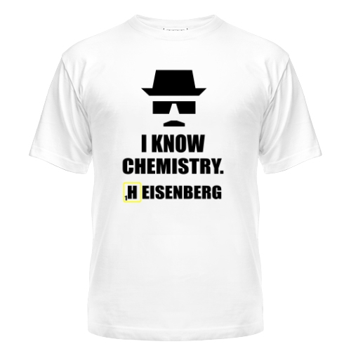 Мужская футболка I know chemistry heisenberg